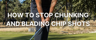 How to Stop Chunking and Blading Chip Shots - FinalPutt