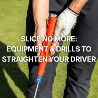 Slice No More: Equipment & Drills to Straighten Your Driver - FinalPutt