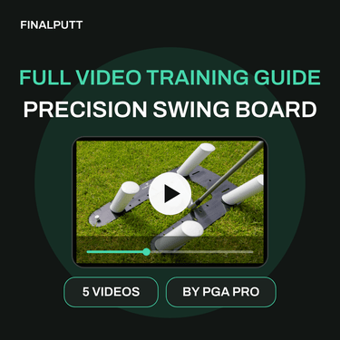PRECISION SWING BOARD - FULL VIDEO TRAINING GUIDE - FinalPutt