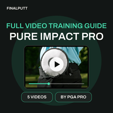 PURE IMPACT PRO - FULL VIDEO TRAINING GUIDE - FinalPutt