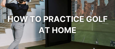 How to Practice Golf at Home: Essential Tips and Tools - FinalPutt