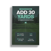 ADD 30 YARDS - The Complete Distance System