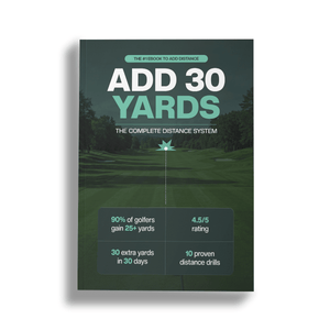 ADD 30 YARDS - The Complete Distance System