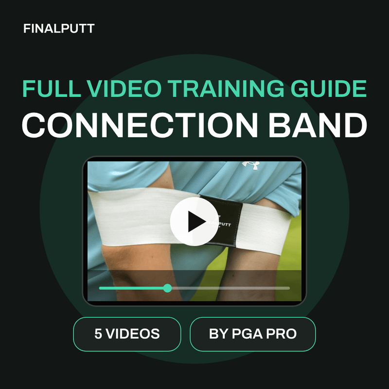 CONNECTION BAND - FULL VIDEO TRAINING GUIDE - FinalPutt