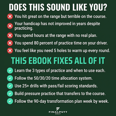 FINALLY MAKE PRACTICE PAY OFF - Get Real Results - FinalPutt