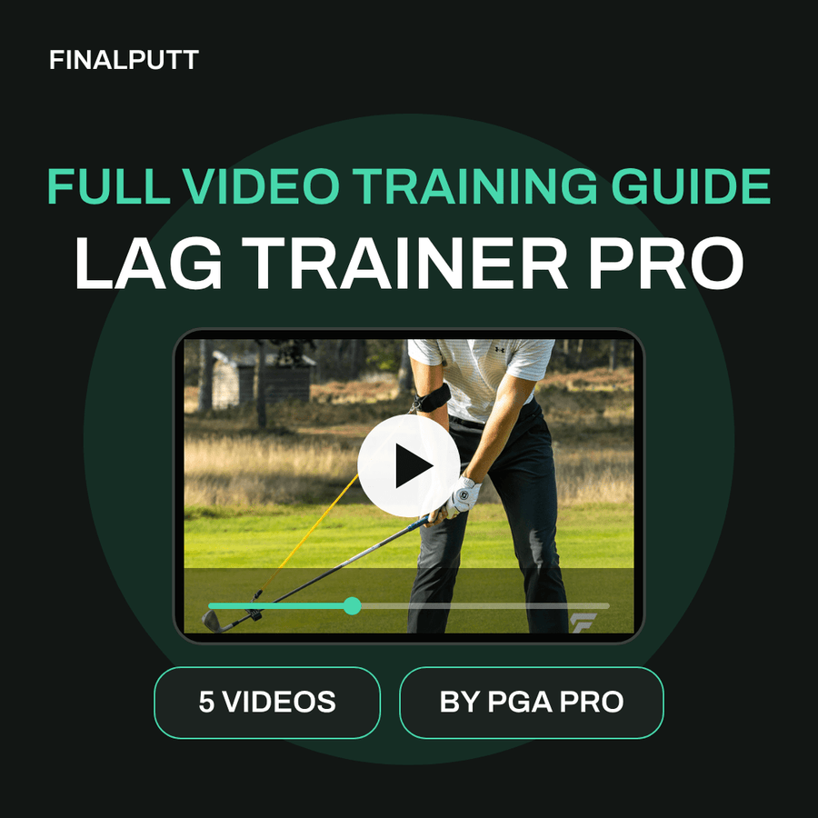 LAG TRAINER PRO - FULL VIDEO TRAINING GUIDE - FinalPutt