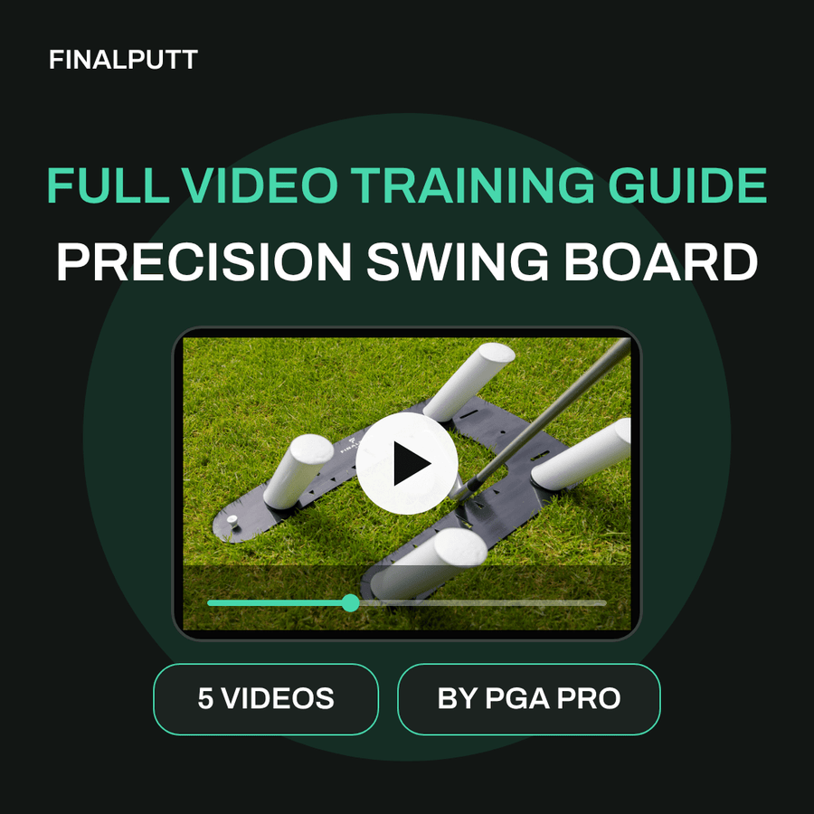 PRECISION SWING BOARD - FULL VIDEO TRAINING GUIDE - FinalPutt