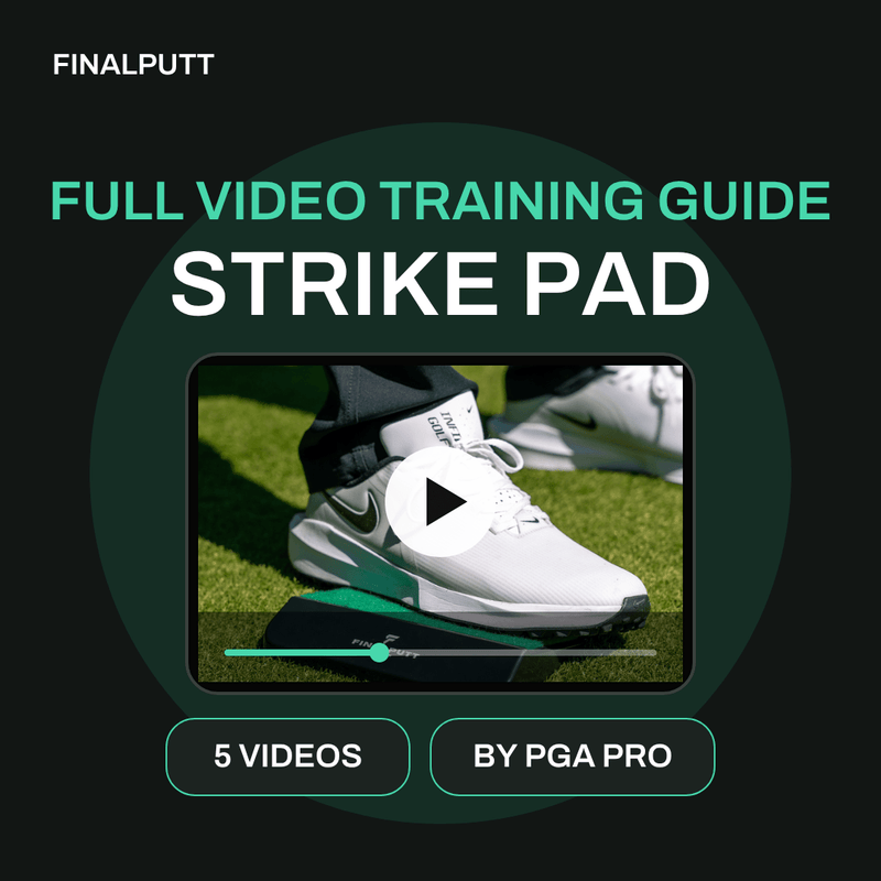 STRIKE PAD - FULL VIDEO TRAINING GUIDE - FinalPutt