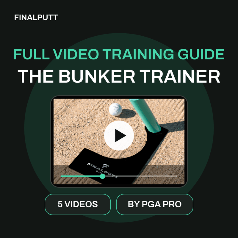 THE BUNKER TRAINER - FULL VIDEO TRAINING GUIDE - FinalPutt