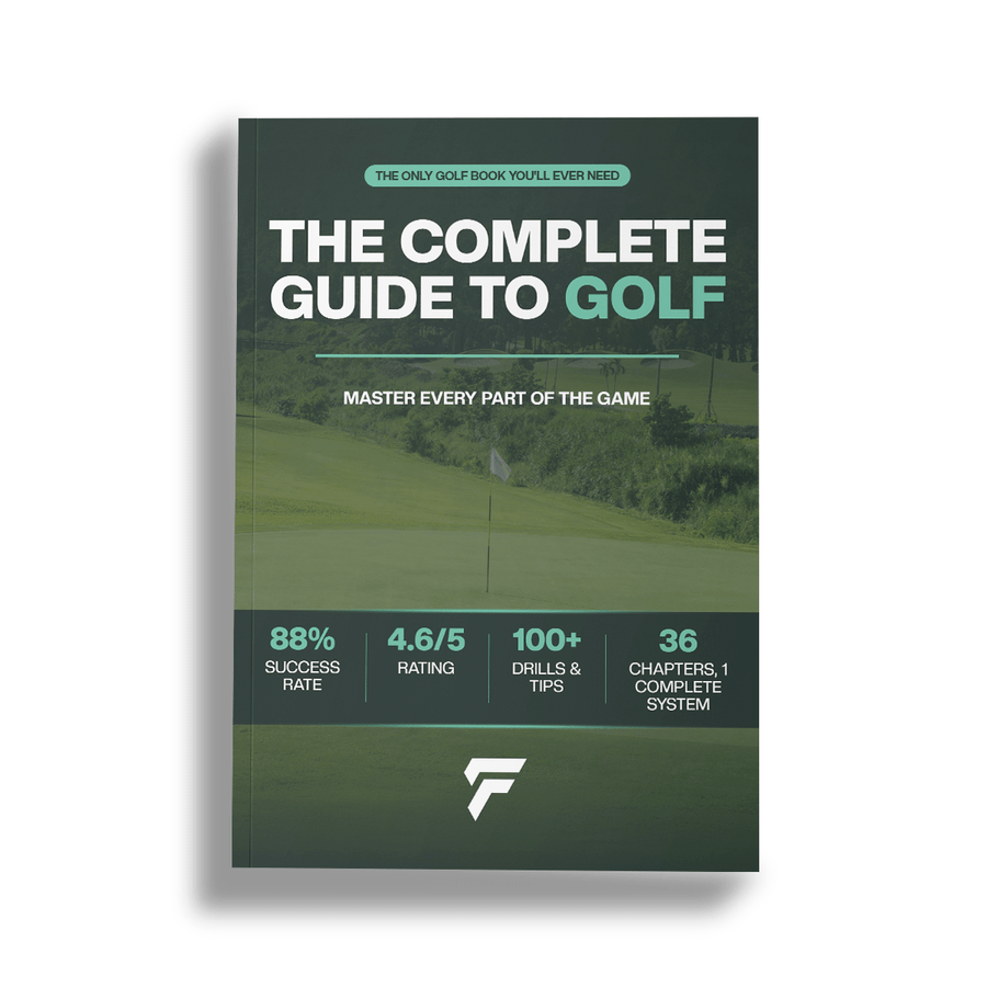 THE COMPLETE GUIDE TO GOLF - Master Every Part Of The Game - FinalPutt