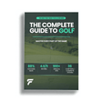 THE COMPLETE GUIDE TO GOLF - Master Every Part Of The Game - FinalPutt