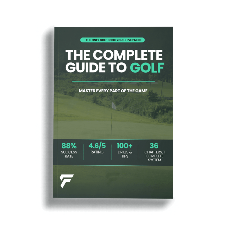 THE COMPLETE GUIDE TO GOLF - Master Every Part Of The Game - FinalPutt