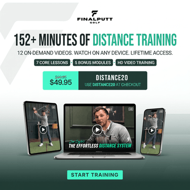 THE EFFORTLESS DISTANCE SYSTEM - FinalPutt